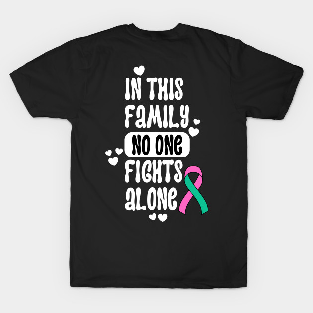 In This Family No One Fights Alone by oneduystore